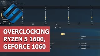 Overclocking a PC With CPU Ryzen 5 1600 video card GeForce 1060 and HyperX RAM in 2019 ⚡🖥️⚡ [upl. by Patrick]