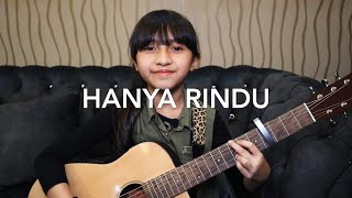 Hanya Rindu  Andmesh Kamaleng  Cover by Alyssa Dezek [upl. by Bette]