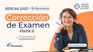 Enfermería  Corrección del Examen del Sergas  25062023  Parte 22 [upl. by Volotta]