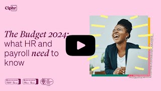 The Budget 2024 what HR and payroll need to know [upl. by Stinson629]