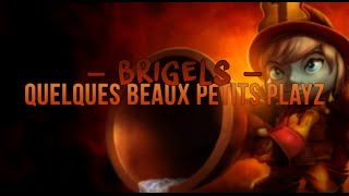 Les playz de Brigels avec Tristana  League of Legends Gameplay FR [upl. by Brunelle819]