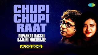 Chupi Chupi Raat Chalo Lets Go Rupankar Bagchi Ujjaini Mukherjee Neel Dutt  Bangla Gaan [upl. by Aiceila]