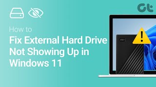 How to Fix External Hard Drive Not Showing Up in Windows 11 [upl. by Swayne306]