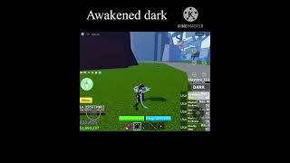 Dark Fruit Showcase Awakened And Unawakened Blox Fruits shorts [upl. by Chor446]