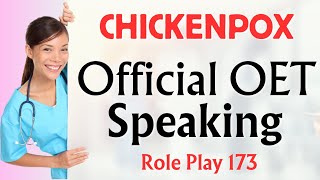 OET Speaking Role Play 173  CHICKENPOX AND SHINGLES oet oetspeaking 2024 [upl. by Ahsinrat498]