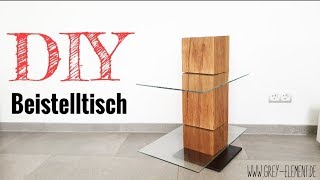 Beistelltisch  Nachttisch selber bauen DIY [upl. by Nuahsyd71]