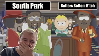 SOUTH PARK  Butters Bottom Btch  REACTION  s13 e09 [upl. by Eletnahs]