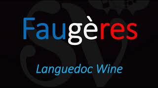 Key Facts amp How to Pronounce Faugères French Languedoc Wine Pronunciation amp Information [upl. by Hellene]