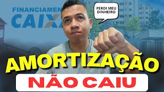 QUANTO TEMPO DEMORA PRA CAIR A AMORTIZAÇÃO CAIXA  Financiamento habitacional [upl. by Aja]