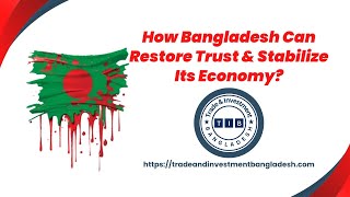 How to restore public trust and stabilize the economy in Bangladesh [upl. by Otrebcire]