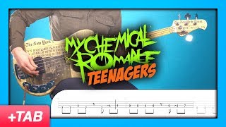 My Chemical Romance  Teenagers  Bass Cover with Play Along Tabs [upl. by Kimball]