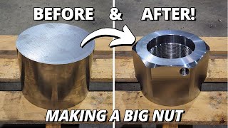 Making a BIG Nut for Hydraulic Cylinder  Machining amp Milling [upl. by Stodder506]