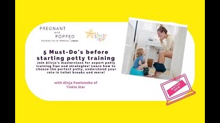 5 MustDos before starting potty training with Alicja Pawlowska from Tinkle Star [upl. by Uela215]