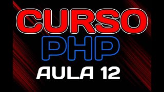 Aula 12  Operadores de Atribuição Simples e Combinada no PHP [upl. by Genet]