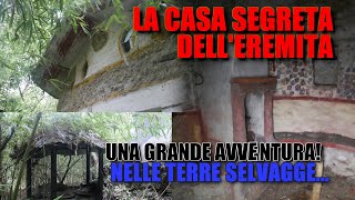 LA CASA SEGRETA DELLEREMITA  Una grande avventura [upl. by Rik]