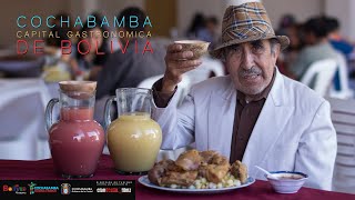 COCHABAMBA CAPITAL GASTRONOMICA DE BOLIVIA  documental completo 4K [upl. by Novanod218]