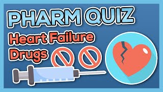 Heart Failure Quiz Nursing  Introduction to Pharmacology [upl. by On663]