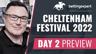 Cheltenham Festival 2022  Day 2 Full Preview [upl. by Atsyrt]