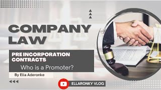 Who is a Promoter  what are Incorporation Contracts [upl. by Yrallam]