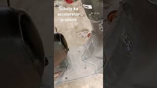 Scooty ka accelerator problem [upl. by Schecter]