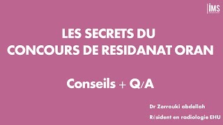 TOUT SUR LE CONCOURS DE RESIDANAT ORAN par le lauréat Dr Zerrouki Abdellah résident en radiologie [upl. by Marozik]