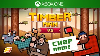 Timberman VS  Xbox One Trailer [upl. by Anileve]