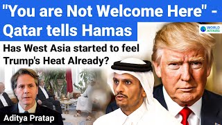 Qatar has ordered Hamas to Leave Doha  Is Trumps Heat Already Stirring Up West Asia World Affairs [upl. by Ttirrej]