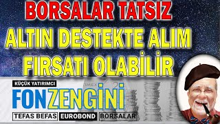 Borsalar tatsız ALTINda destekten alım fırsatı olabilir [upl. by Dnallor]