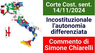 AUTONOMIA DIFFERENZIATA parzialmente incostituzionale  commento di Simone Chiarelli 15112024 [upl. by Sanfourd]