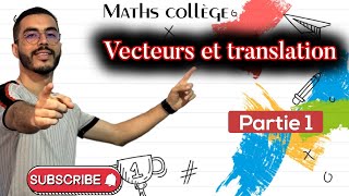 3AC Vecteurs et translation 1ère partie المتجهات والإزاحة الجزء الاول 🔥👌 [upl. by Ecile]