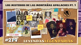 E279 Los misterios de las montañas Apalaches Pt 1 [upl. by Ahsatin]