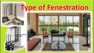 Types of Building Fenestration SHGF VLT Shading Glazing Daylight Ventilation U value EV GB5 [upl. by Margie114]