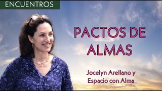 Pactos de almas  Jocelyn Arellano y Espacio con Alma [upl. by Aillimac]