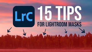 Use LIGHTROOM MASKS like a PRO  15 TIPS amp TRICKS [upl. by Netti]