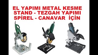 El yapımı  spiralcanavar için  metal kesme standı  tezgahı [upl. by Schnapp]