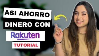 Como Utilizar RAKUTEN para Ahorrar Dinero mientras Compras Online [upl. by Zacharie166]