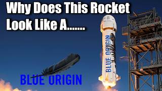 Why Does Blue Origins Rocket Look Like You Know ummm [upl. by Thgirw]