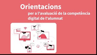 Orientacions per a lavaluació de la competència digital de lalumnat [upl. by Notnad]