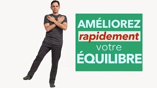 Comment améliorer rapidement votre équilibre  exercice [upl. by Emmery]