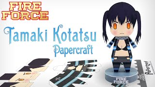 Fire Force Tamaki Kotatsu Paperized [upl. by Arin456]