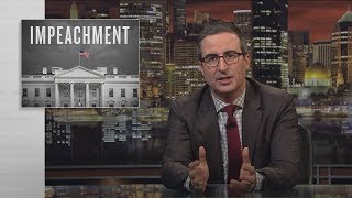 Impeachment Last Week Tonight with John Oliver HBO [upl. by Al147]