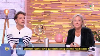 Comment faciliter la vie quotidienne des personnes handicapées   La Quotidienne [upl. by Nnylyak]