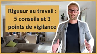 Rigueur au travail  5 conseils et 3 points de vigilance [upl. by Hittel127]