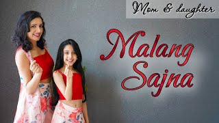 Malang Sajna  Dance Cover Sachet ParamparaNivi and Ishanvi  Laasya [upl. by Almeeta519]