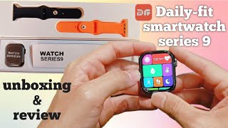 DailyFit Smartwatch Series 9 Features how to connect fully setup and review [upl. by Arundell]