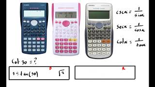Uso de la calculadora Hallar secante cosecante y cotangente de un valor dado [upl. by Inaffit128]