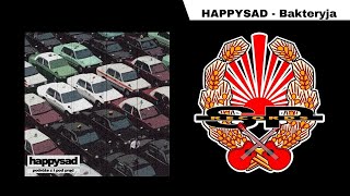 HAPPYSAD  Bakteryja OFFICIAL AUDIO [upl. by Pfaff]