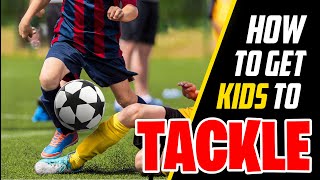 How to get kids to Tackle in Football  Battling for Possession [upl. by Ahserak]