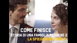 Come finisce Storia di una famiglia perbene 2 la SPIEGAZIONE FINALE Michele e Maria si sposano [upl. by Hallerson260]