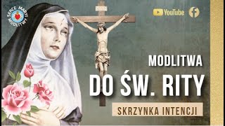 MODLITWA WIELKIEJ MOCY DO ŚW RITY 🌹 ŚW RITO MÓDL SIĘ ZA NAMI [upl. by Ahcsropal34]